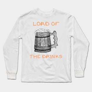 Lord of the drinks Long Sleeve T-Shirt